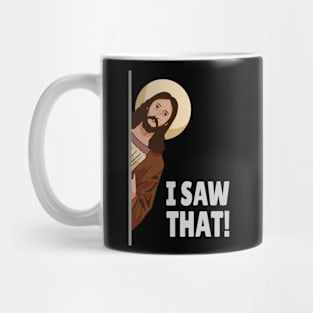 Jesus Meme I Saw That Mug